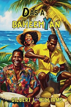 Laugh, Learn, and Love The Bahamas with 'Das A Baheemyan'